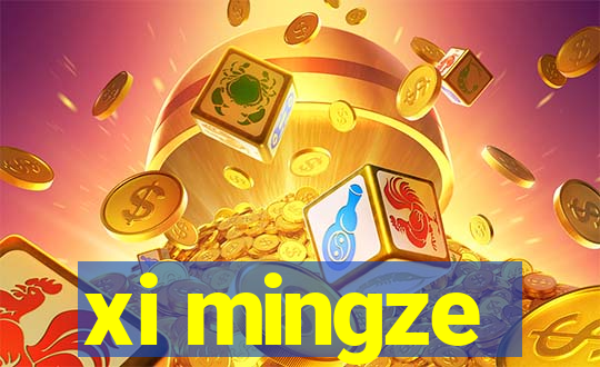 xi mingze